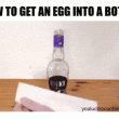 Cómo meter un huevo dentro de una botella